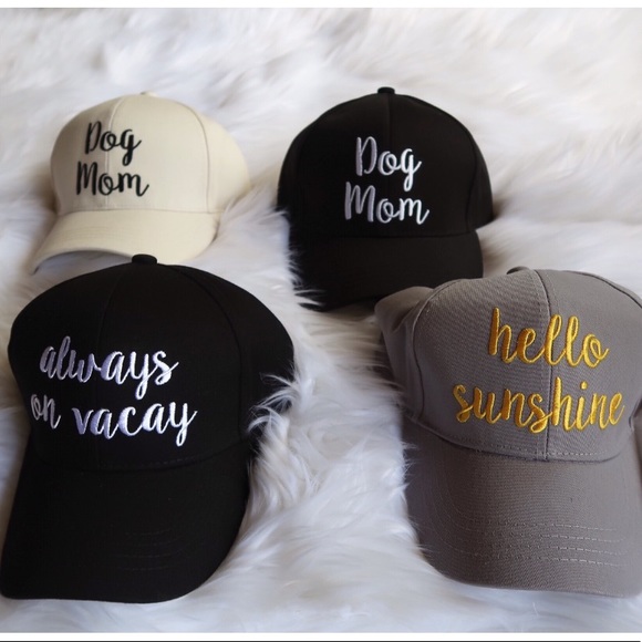 Accessories - Dog Mom, Hello Sunshine, Always on Vacay CAPS